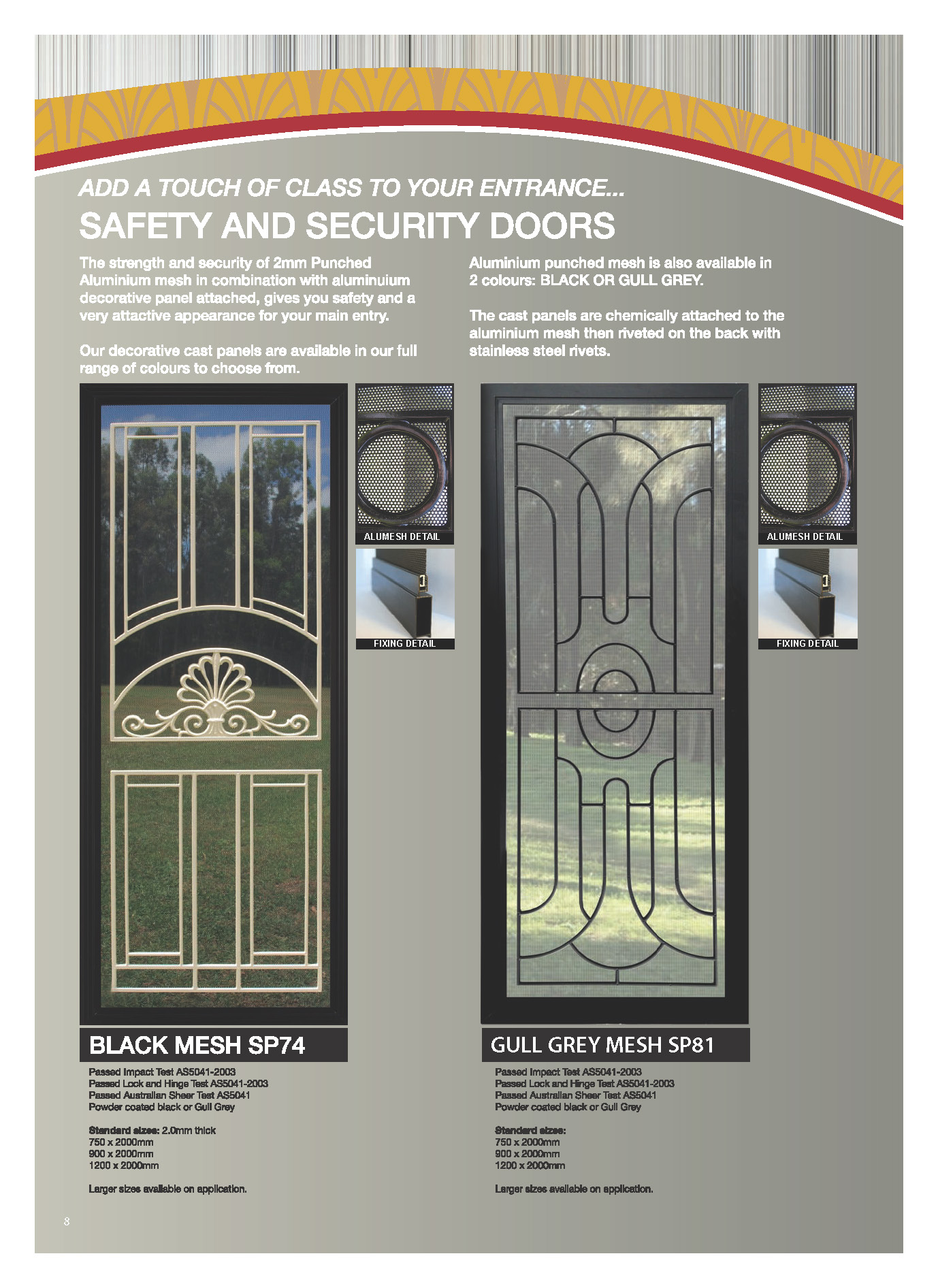 safety and security doors featuring black mesh and dull grey mesh